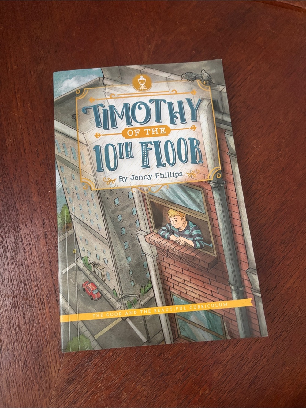 Timothy of the 10th Floor The Good and the Beautiful Level 3 Language Arts